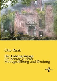 bokomslag Die Lohengrinsage