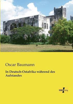 bokomslag In Deutsch-Ostafrika whrend des Aufstandes