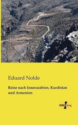 bokomslag Reise nach Innerarabien, Kurdistan und Armenien