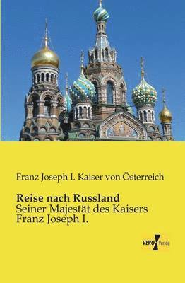 Reise nach Russland 1