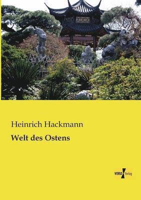 Heinrich Hackmann - Welt des Ostens, Häftad