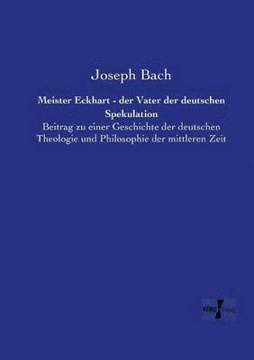 bokomslag Meister Eckhart - der Vater der deutschen Spekulation