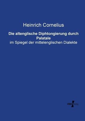 Die altenglische Diphtongierung durch Palatale 1