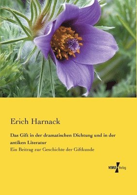 bokomslag Das Gift in der dramatischen Dichtung und in der antiken Literatur