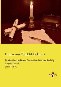 bokomslag Briefwechsel zwischen Anastasius Grun und Ludwig August Frankl