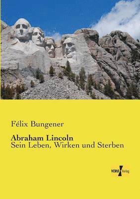 Félix Bungener - Abraham Lincoln, Häftad