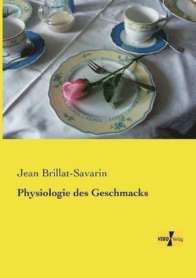 bokomslag Physiologie des Geschmacks