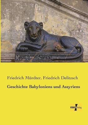 bokomslag Geschichte Babyloniens und Assyriens