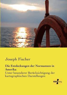 Joseph Fischer - Entdeckungen der Normannen in Amerika, Häftad