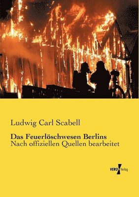 bokomslag Feuerlöschwesen Berlins