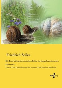 bokomslag Die Entwicklung der deutschen Kultur im Spiegel des deutschen Lehnworts