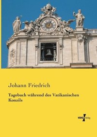 bokomslag Tagebuch während des Vatikanischen Konzils