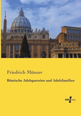 bokomslag Römische Adelsparteien und Adelsfamilien