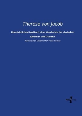 bokomslag Übersichtliches Handbuch einer Geschichte der slavischen Sprachen und Literatur