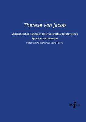 bersichtliches Handbuch einer Geschichte der slavischen Sprachen und Literatur 1