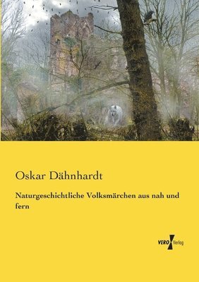 bokomslag Naturgeschichtliche Volksmrchen aus nah und fern