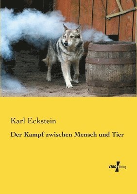 bokomslag Kampf zwischen Mensch und Tier