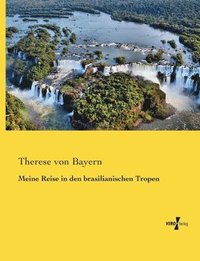 bokomslag Meine Reise in den brasilianischen Tropen