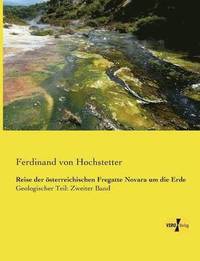 bokomslag Reise der österreichischen Fregatte Novara um die Erde