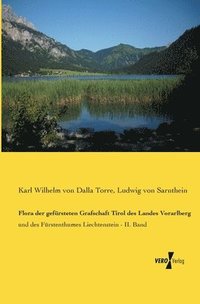 bokomslag Flora der gefrsteten Grafschaft Tirol des Landes Vorarlberg