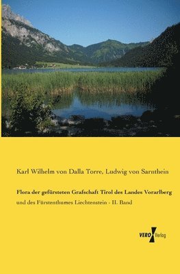 Flora der gefrsteten Grafschaft Tirol des Landes Vorarlberg 1