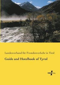 bokomslag Guide and Hotelbook of Tyrol