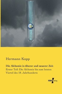 bokomslag Die Alchemie in lterer und neuerer Zeit