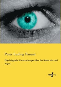 bokomslag Physiologische Untersuchungen ber das Sehen mit zwei Augen