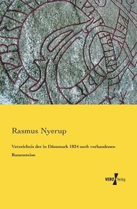 bokomslag Verzeichnis der in Danemark 1824 noch vorhandenen Runensteine