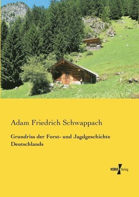 bokomslag Grundriss der Forst- und Jagdgeschichte Deutschlands