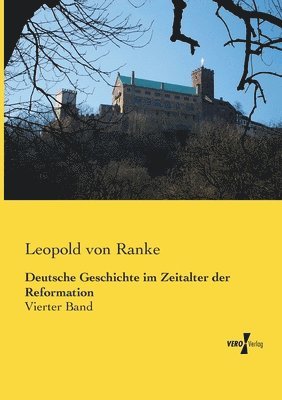 Deutsche Geschichte im Zeitalter der Reformation