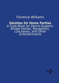 bokomslag Dainties for Home Parties