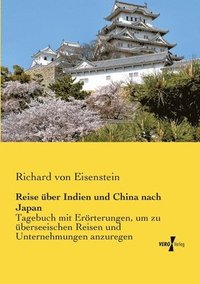 bokomslag Reise ber Indien und China nach Japan