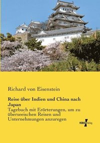bokomslag Reise über Indien und China nach Japan