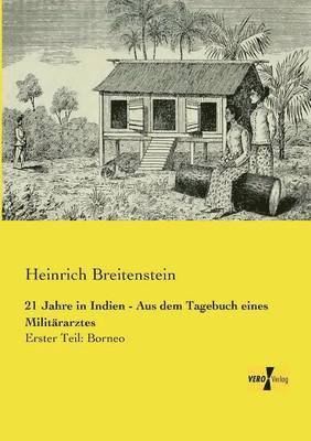 bokomslag 21 Jahre in Indien - Aus dem Tagebuch eines Militrarztes