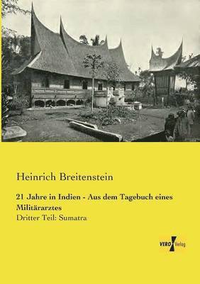 bokomslag 21 Jahre in Indien - Aus dem Tagebuch eines Militrarztes