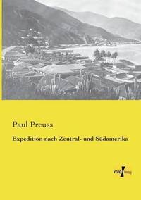 bokomslag Expedition nach Zentral- und Südamerika