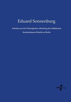 bokomslag Arbeiten aus der Chirurgischen Abteilung des Städtischen Krankenhauses Moabit zu Berlin