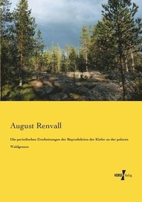 bokomslag periodischen Erscheinungen der Reproduktion der Kiefer an der polaren Waldgrenze