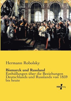 bokomslag Bismarck und Russland