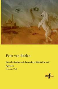 bokomslag Das alte Indien, mit besonderer Rucksicht auf AEgypten