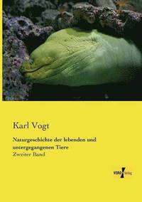 bokomslag Naturgeschichte der lebenden und untergegangenen Tiere