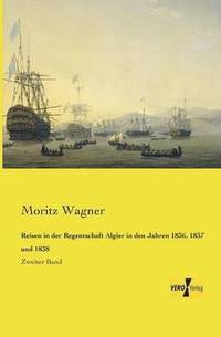 bokomslag Reisen in der Regentschaft Algier in den Jahren 1836, 1837 und 1838