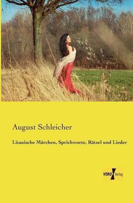 Litauische Märchen, Sprichworte, Rätsel und Lieder