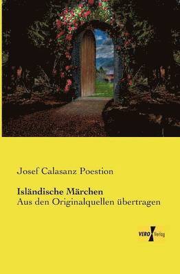 Josef Calasanz Poestion - Isländische Märchen, Häftad