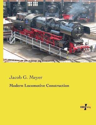 Modern Locomotive Construction 1