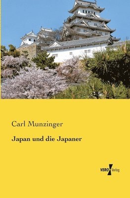 bokomslag Japan und die Japaner