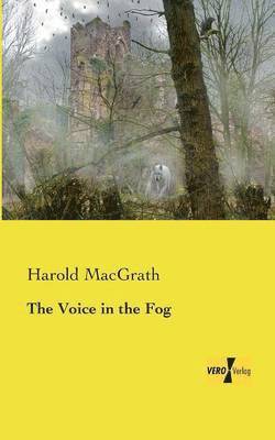 The Voice in the Fog 1