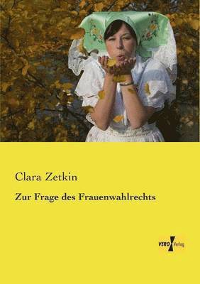 Clara Zetkin - Zur Frage des Frauenwahlrechts, Häftad