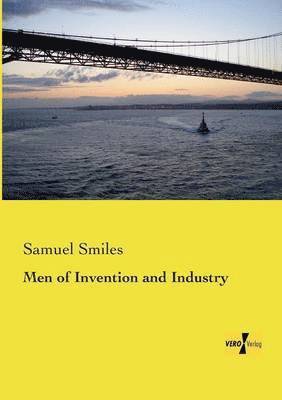 Men of Invention and Industry 1